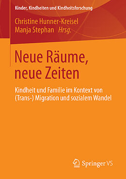 E-Book (pdf) Neue Räume, neue Zeiten von Christine Hunner-Kreisel, Manja Stephan
