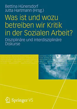 E-Book (pdf) Was ist und wozu betreiben wir Kritik in der Sozialen Arbeit? von Bettina Hünersdorf, Jutta Hartmann