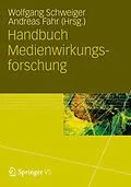 E-Book (pdf) Handbuch Medienwirkungsforschung von Wolfgang Schweiger, Andreas Fahr