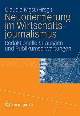 E-Book (pdf) Neuorientierung im Wirtschaftjournalismus von Claudia Mast