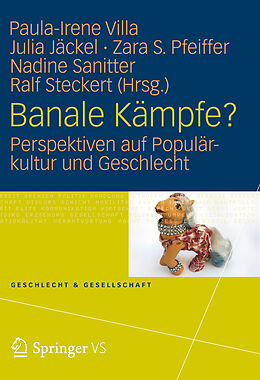 E-Book (pdf) Banale Kämpfe? von Paula-Irene Villa, Julia Jäckel, Zara Pfeiffer