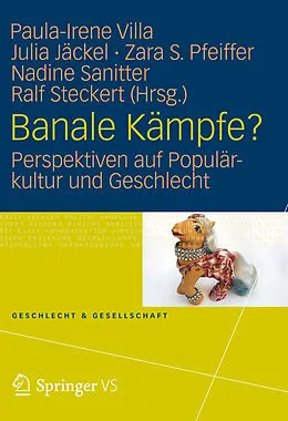 E-Book (pdf) Banale Kämpfe? von Paula-Irene Villa, Julia Jäckel, Zara Pfeiffer