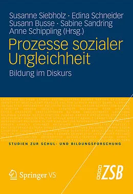 E-Book (pdf) Prozesse sozialer Ungleichheit von Susanne Siebholz, Edina Schneider, Susann Busse
