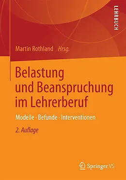 E-Book (pdf) Belastung und Beanspruchung im Lehrerberuf von Martin Rothland