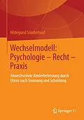 E-Book (pdf) Wechselmodell: Psychologie  Recht  Praxis von Hildegund Sünderhauf