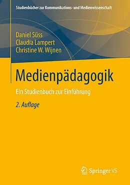 E-Book (pdf) Medienpädagogik von Daniel Süss, Claudia Lampert, Christine W. Wijnen