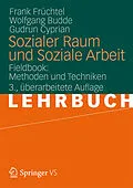 E-Book (pdf) Sozialer Raum und Soziale Arbeit von Frank Früchtel, Wolfgang Budde, Gudrun Cyprian