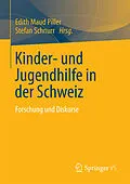 E-Book (pdf) Kinder- und Jugendhilfe in der Schweiz von Edith Maud Piller, Stefan Schnurr