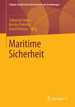 E-Book (pdf) Maritime Sicherheit von Sebastian Bruns, Kerstin Petretto, David Petrovic
