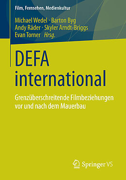 E-Book (pdf) DEFA international von Michael Wedel, Barton Byg, Andy Räder