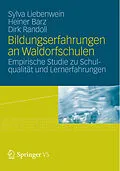E-Book (pdf) Bildungserfahrungen an Waldorfschulen von Sylva Liebenwein, Heiner Barz, Dirk Randoll