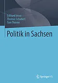 E-Book (pdf) Politik in Sachsen von Eckhard Jesse, Thomas Schubert, Tom Thieme