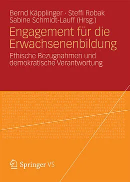 E-Book (pdf) Engagement für die Erwachsenenbildung von Bernd Käpplinger, Steffi Robak, Sabine Schmidt-Lauff