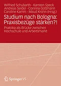 E-Book (pdf) Studium nach Bologna: Praxisbezüge stärken?! von Wilfried Schubarth, Karsten Speck, Andreas Seidel