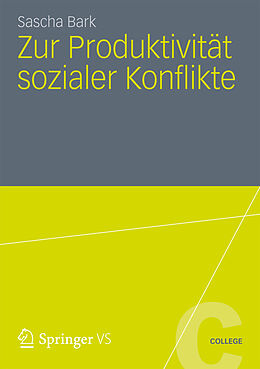 E-Book (pdf) Zur Produktivität sozialer Konflikte von Sascha Bark