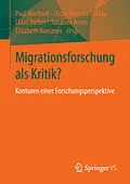 E-Book (pdf) Migrationsforschung als Kritik? von Paul Mecheril, Oscar Thomas-Olalde, Claus Melter