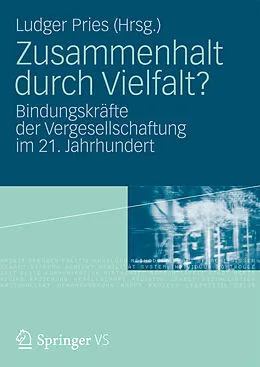 E-Book (pdf) Zusammenhalt durch Vielfalt? von Ludger Pries