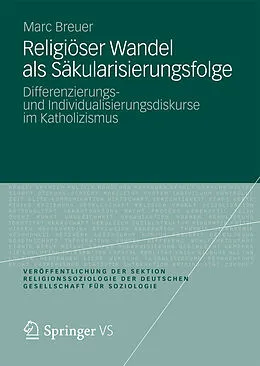 E-Book (pdf) Religiöser Wandel als Säkularisierungsfolge von Marc Breuer