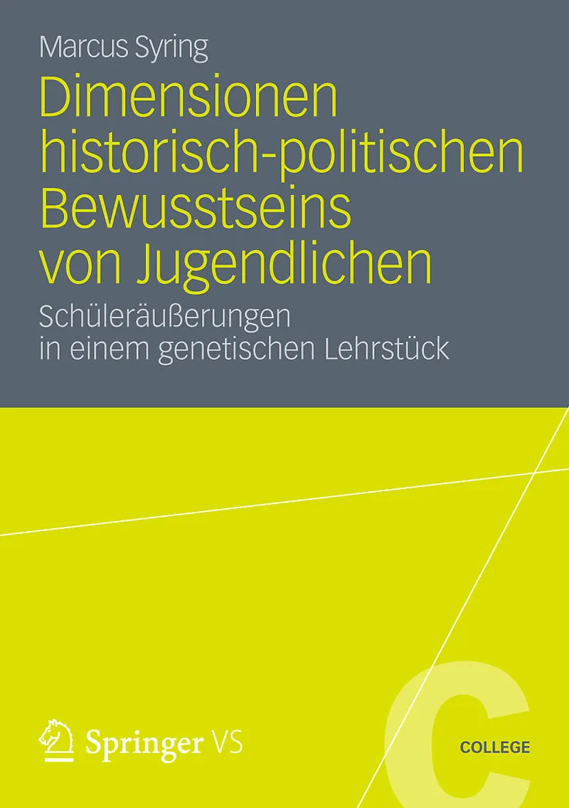 Dimensionen historisch-politischen Bewusstseins von Jugendlichen