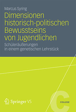 E-Book (pdf) Dimensionen historisch-politischen Bewusstseins von Jugendlichen von Marcus Syring