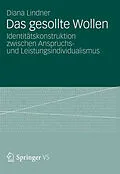 E-Book (pdf) Das Gesollte Wollen von Diana Lindner