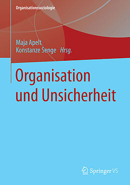 E-Book (pdf) Organisation und Unsicherheit von 