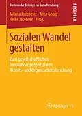 E-Book (pdf) Sozialen Wandel gestalten von Milena Jostmeier, Arno Georg, Heike Jacobsen
