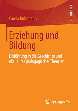 Kartonierter Einband Erziehung und Bildung von Carola Kuhlmann