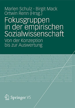 E-Book (pdf) Fokusgruppen in der empirischen Sozialwissenschaft von Marlen Schulz, Birgit Mack, Ortwin Renn