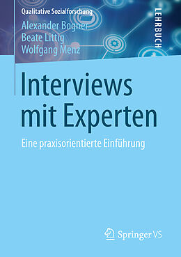 Kartonierter Einband Interviews mit Experten von Alexander Bogner, Beate Littig, Wolfgang Menz