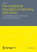 E-Book (pdf) Pre-vocational Education in Germany and China von Jun Li