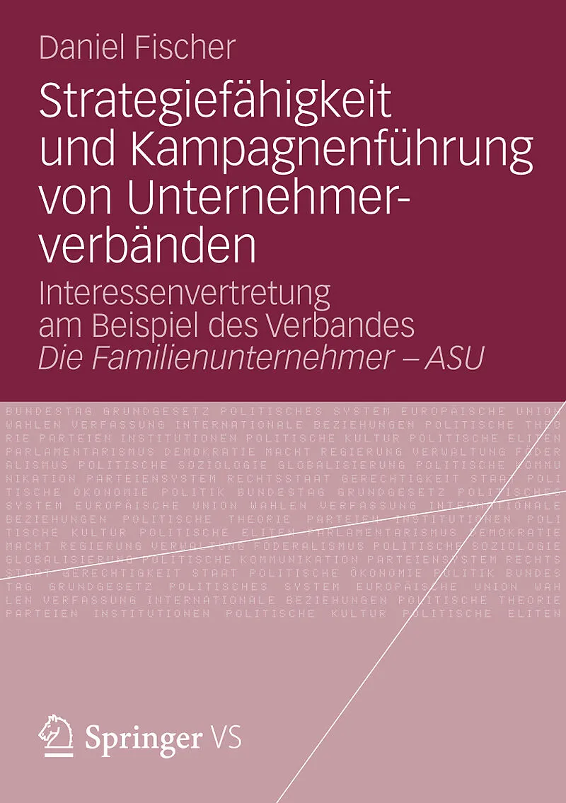 Strategiefähigkeit und Kampagnenführung von Unternehmerverbänden
