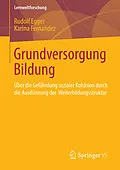 E-Book (pdf) Grundversorgung Bildung von Rudolf Egger, Karina Fernandez