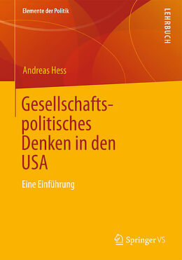 Kartonierter Einband Gesellschaftspolitisches Denken in den USA von Andreas Hess