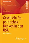 E-Book (pdf) Gesellschaftspolitisches Denken in den USA von Andreas Hess