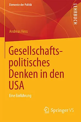 E-Book (pdf) Gesellschaftspolitisches Denken in den USA von Andreas Hess