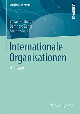 E-Book (pdf) Internationale Organisationen von Volker Rittberger, Bernhard Zangl, Andreas Kruck