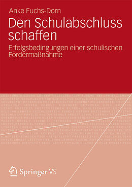 E-Book (pdf) Den Schulabschluss schaffen von Anke Fuchs-Dorn