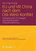 E-Book (pdf) EU und VR China nach dem Ost-West-Konflikt von Hui-Ling Huang