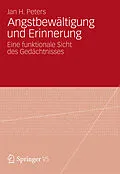 E-Book (pdf) Angstbewältigung und Erinnerung von Jan Hendrik Peters