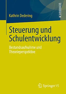 E-Book (pdf) Steuerung und Schulentwicklung von Kathrin Dedering