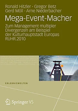 E-Book (pdf) Mega-Event-Macher von Ronald Hitzler, Gregor Betz, Gerd Möll
