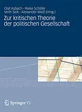E-Book (pdf) Zur kritischen Theorie der politischen Gesellschaft von Kerstin Kock, Olaf Asbach, Rieke Schäfer