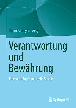 E-Book (pdf) Verantwortung und Bewährung von Thomas Druyen