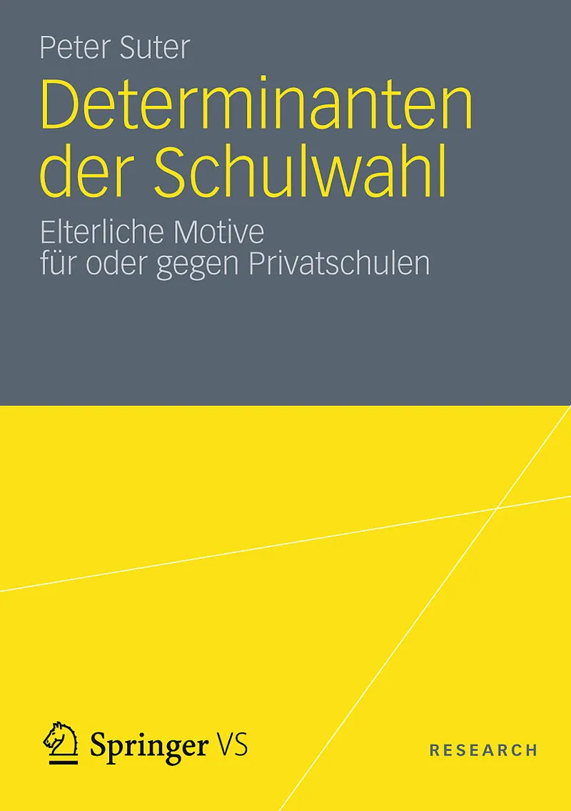 Determinanten der Schulwahl