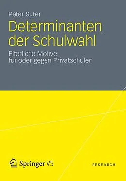 E-Book (pdf) Determinanten der Schulwahl von Peter Suter