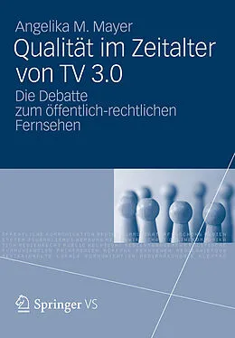E-Book (pdf) Qualität im Zeitalter von TV 3.0 von Angelika M. Mayer