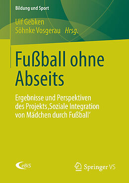 E-Book (pdf) Fußball ohne Abseits von Ulf Gebken, Söhnke Vosgerau