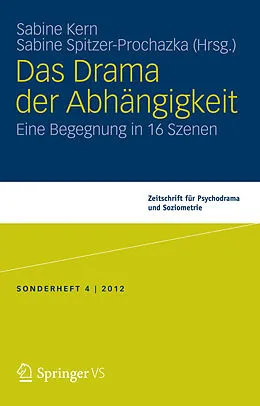 E-Book (pdf) Das Drama der Abhängigkeit von Sabine Kern, Sabine Spitzer