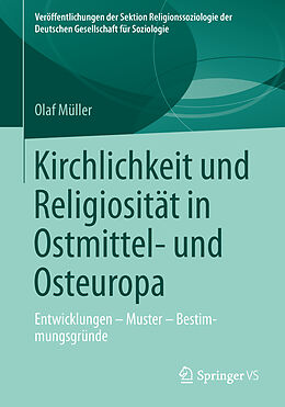 Kartonierter Einband Kirchlichkeit und Religiosität in Ostmittel- und Osteuropa von Olaf Müller